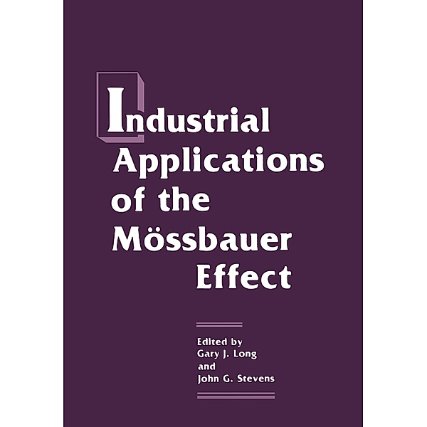Industrial Applications of the Mössbauer Effect, G.J Long