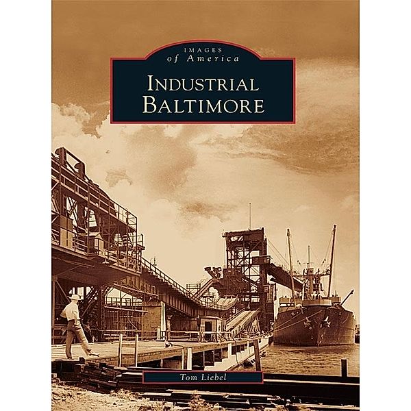 Industrial Baltimore, Tom Liebel