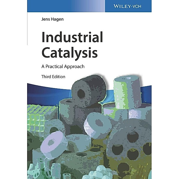 Industrial Catalysis, Jens Hagen