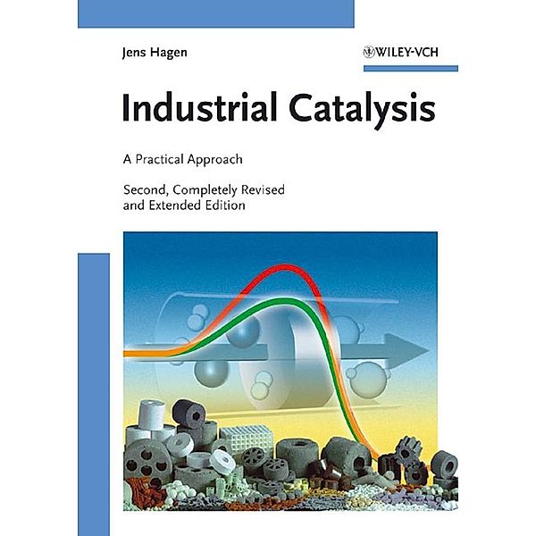 Industrial Catalysis, Jens Hagen