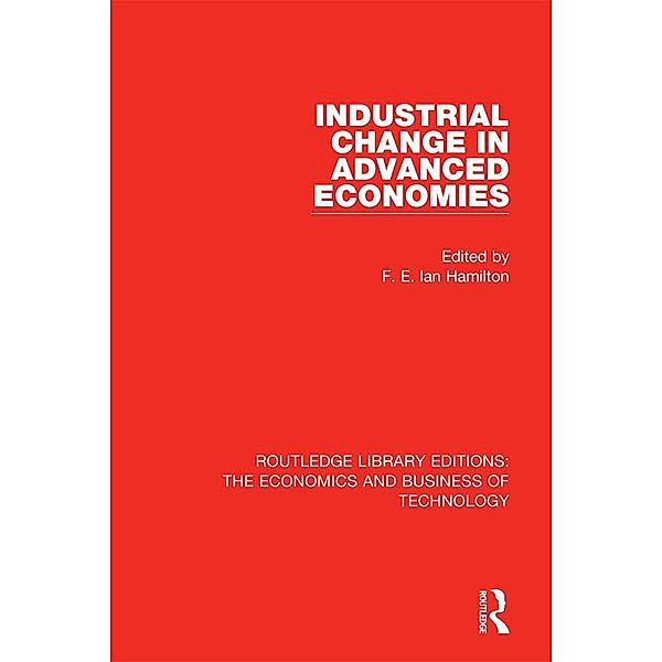 Industrial Change in Advanced Economies