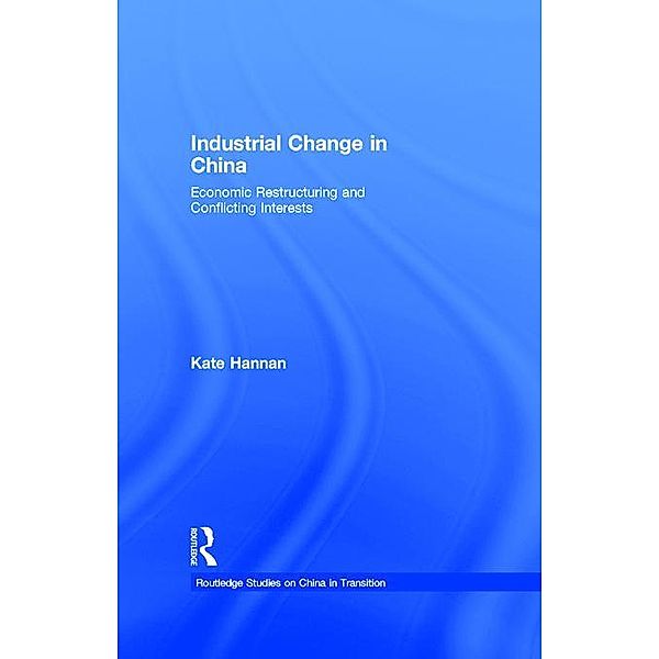 Industrial Change in China, Kate Hannan