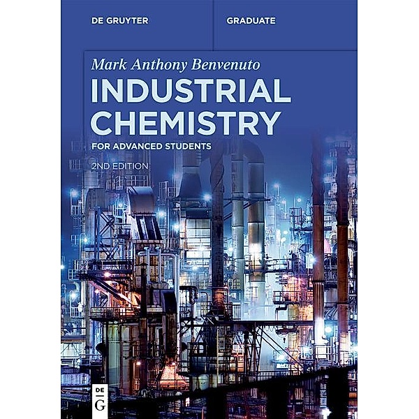 Industrial Chemistry / De Gruyter Textbook, Mark Anthony Benvenuto