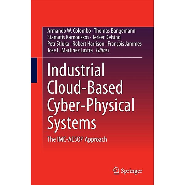 Industrial Cloud-Based Cyber-Physical Systems