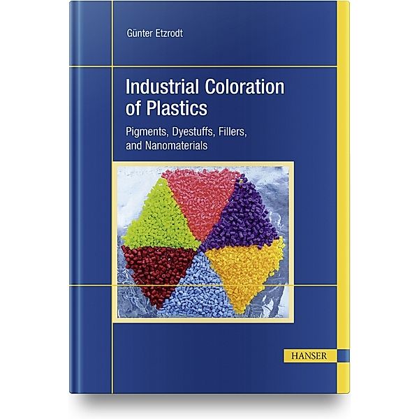 Industrial Coloration of Plastics, Günter Etzrodt