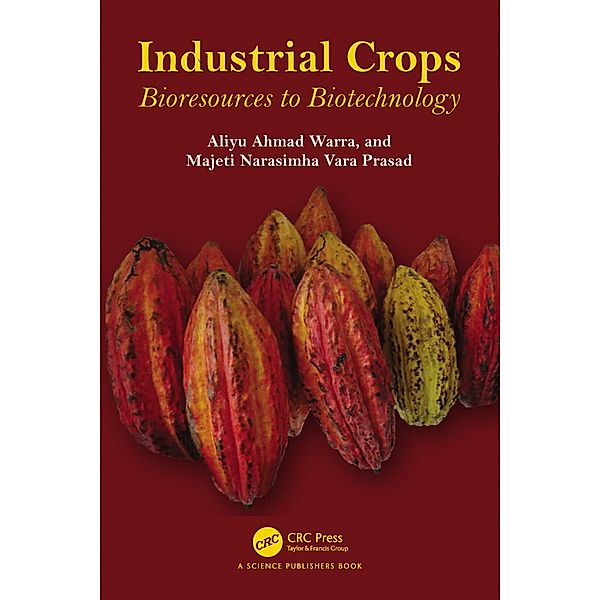 Industrial Crops, Aliyu Ahmad Warra, Majeti Narasimha Prasad