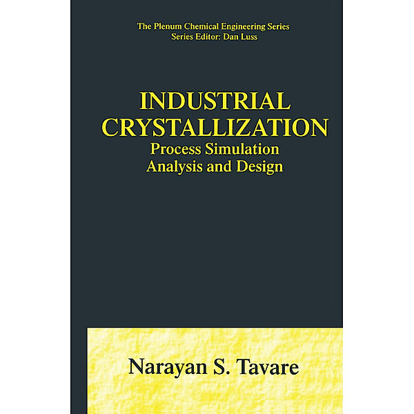Industrial Crystallization, Narayan S. Tavare