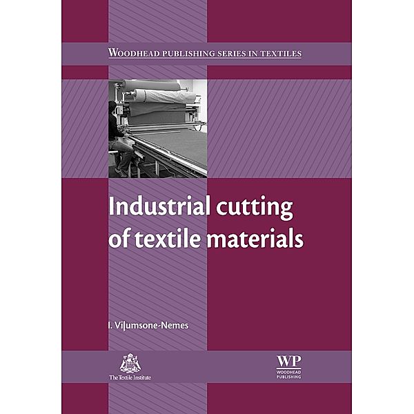 Industrial Cutting of Textile Materials, Ineta Vilumsone-Nemes