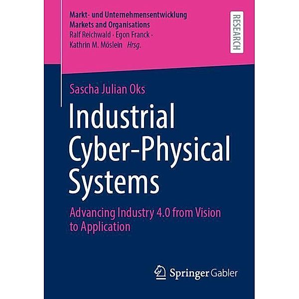 Industrial Cyber-Physical Systems, Sascha Julian Oks