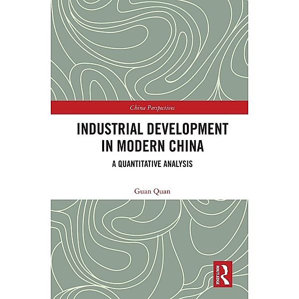 Industrial Development in Modern China, Guan Quan