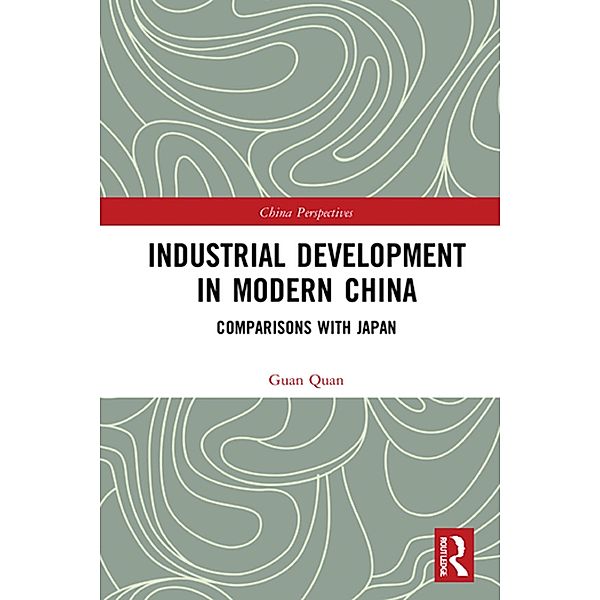 Industrial Development in Modern China, Guan Quan