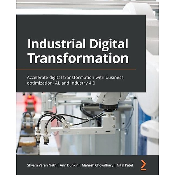 Industrial Digital Transformation, Nath Shyam Varan Nath