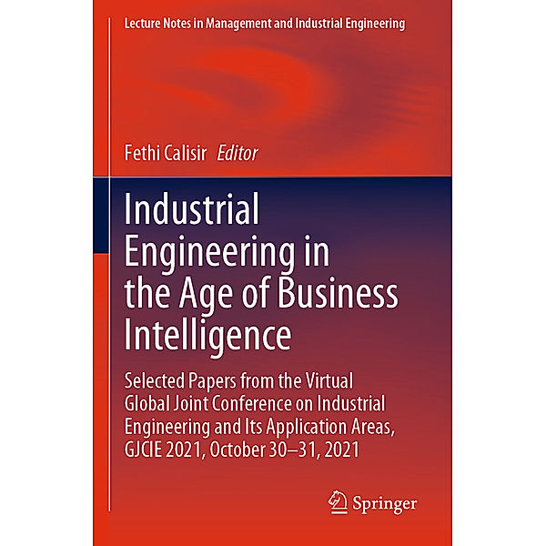 Industrial Engineering in the Age of Business Intelligence