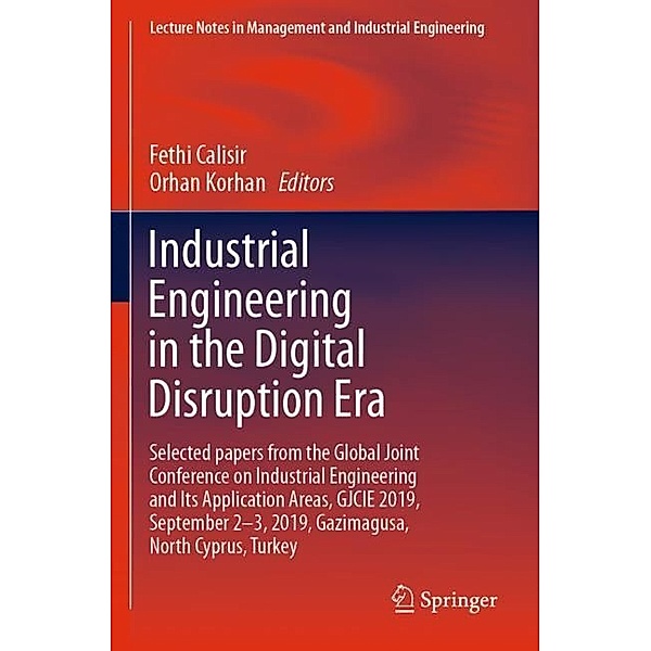Industrial Engineering in the Digital Disruption Era