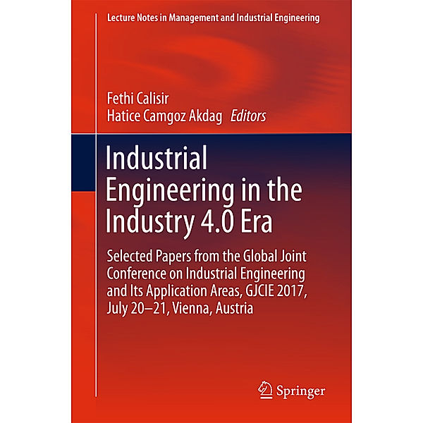 Industrial Engineering in the Industry 4.0 Era