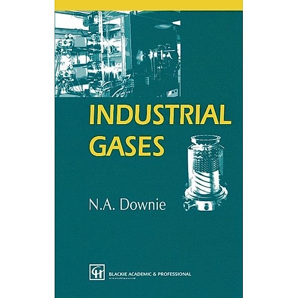 Industrial Gases, N. A. Downie