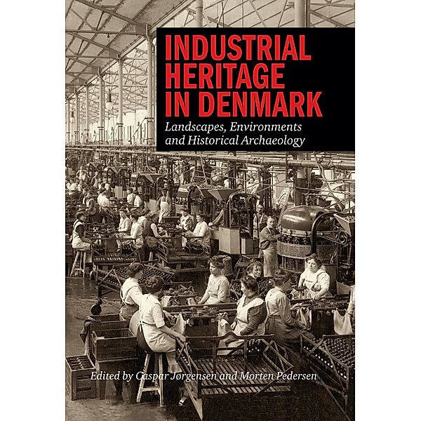 Industrial Heritage in Denmark