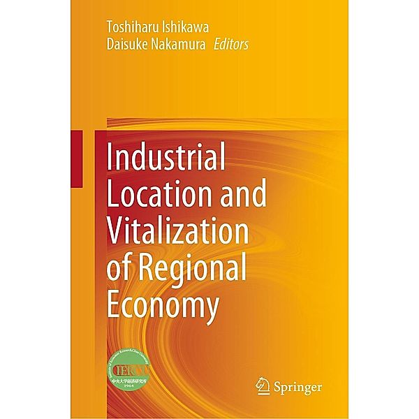 Industrial Location and Vitalization of Regional Economy