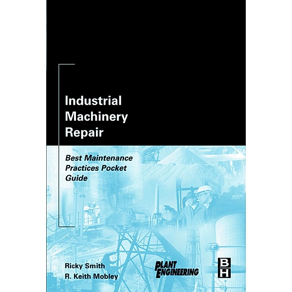 Industrial Machinery Repair, Ricky Smith, R. Keith Mobley
