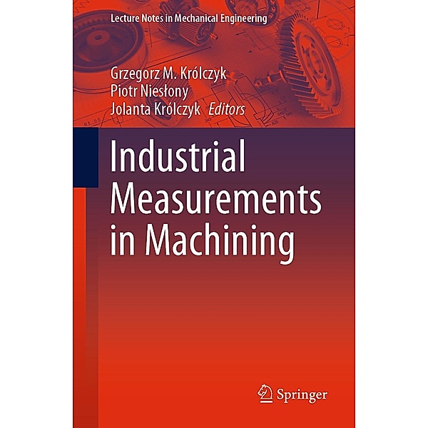 Industrial Measurements in Machining / Lecture Notes in Mechanical Engineering