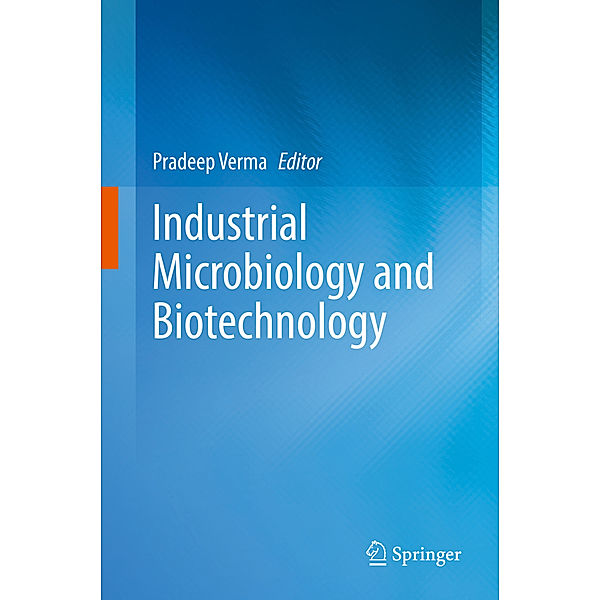 Industrial Microbiology and Biotechnology