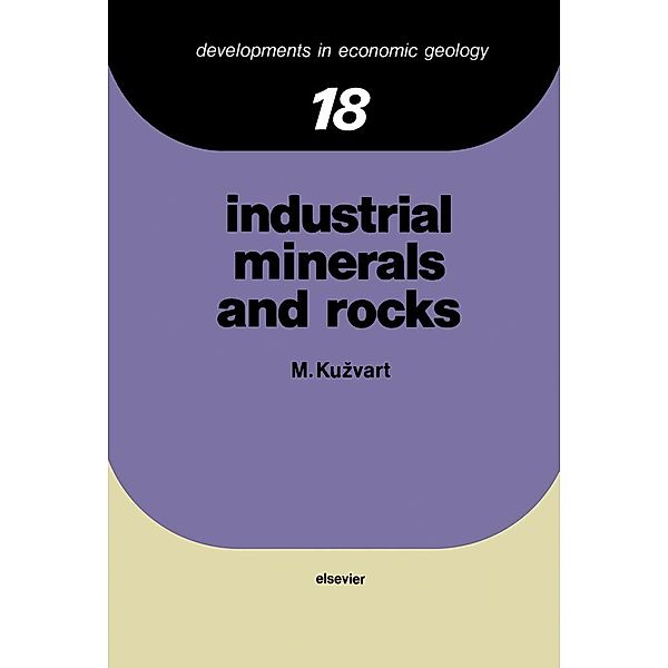 Industrial Minerals and Rocks, M. Kucera