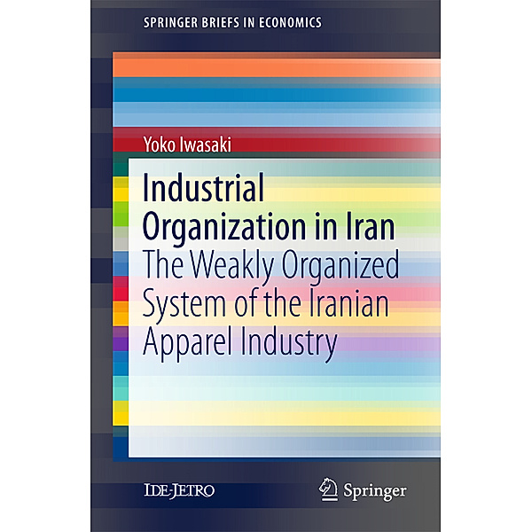 Industrial Organization in Iran, Yoko Iwasaki