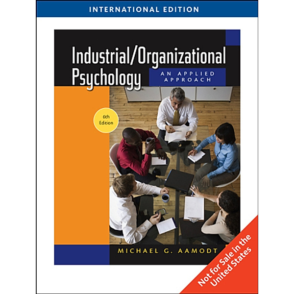 Industrial/Organizational Psychology, Michael G. Aamodt