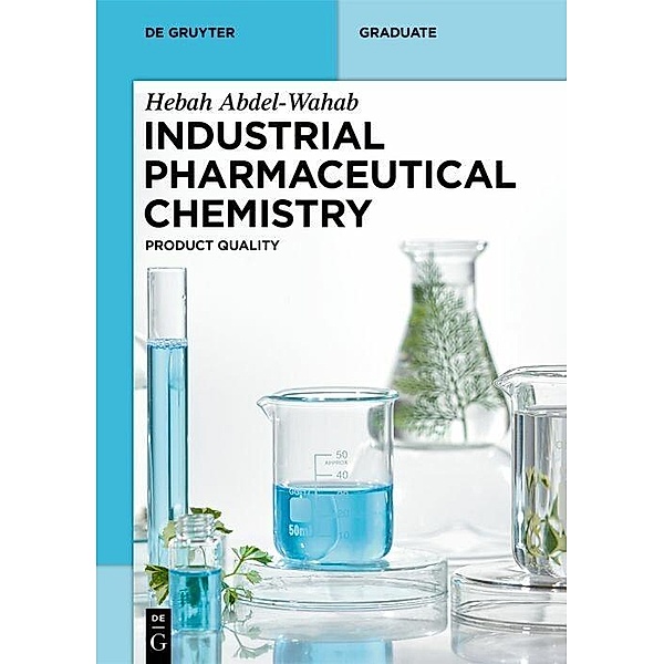 Industrial Pharmaceutical Chemistry, Hebah Abdel-Wahab