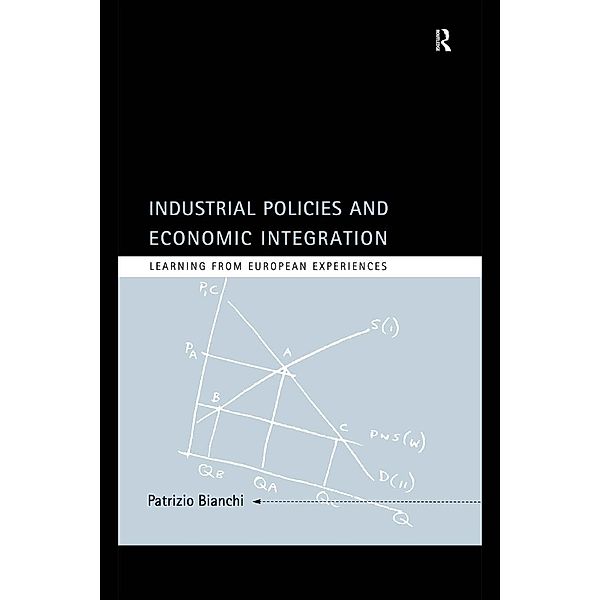 Industrial Policies and Economic Integration, Patrizio Bianchi