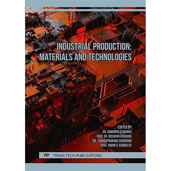 Industrial Production: Materials and Technologies