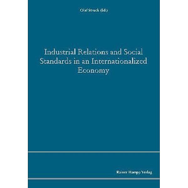 Industrial Relations and Social Standards in an Internationalized Economy