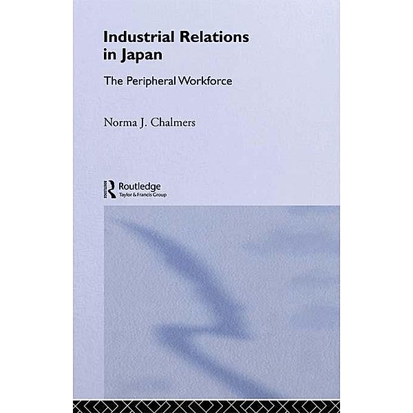 Industrial Relations in Japan, Norma Chalmers