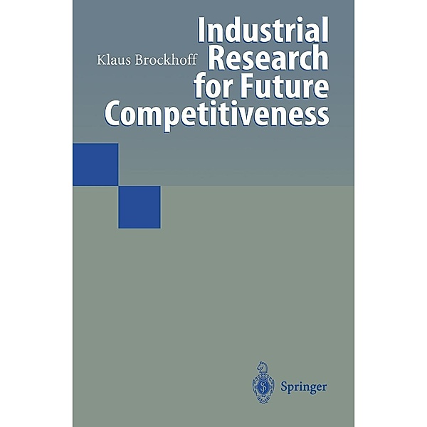 Industrial Research for Future Competitiveness, Klaus Brockhoff