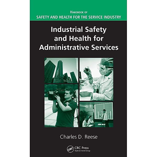 Industrial Safety and Health for Administrative Services, Charles D. Reese