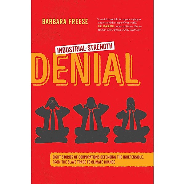 Industrial-Strength Denial, Barbara Freese