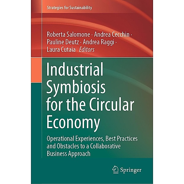 Industrial Symbiosis for the Circular Economy / Strategies for Sustainability