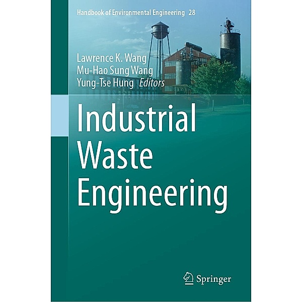 Industrial Waste Engineering / Handbook of Environmental Engineering Bd.28