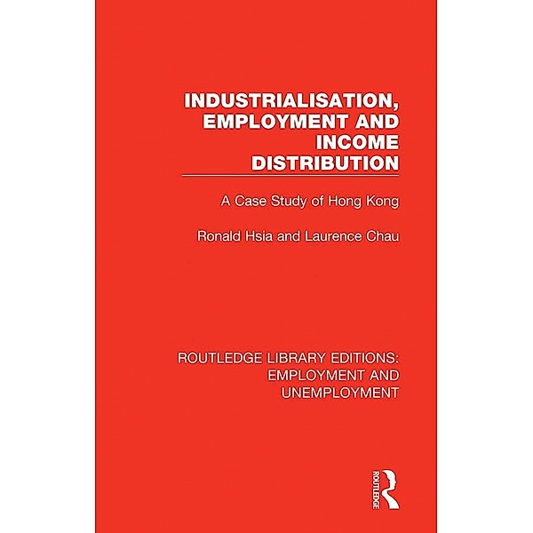 Industrialisation, Employment and Income Distribution, Ronald Hsia, Laurence Chau
