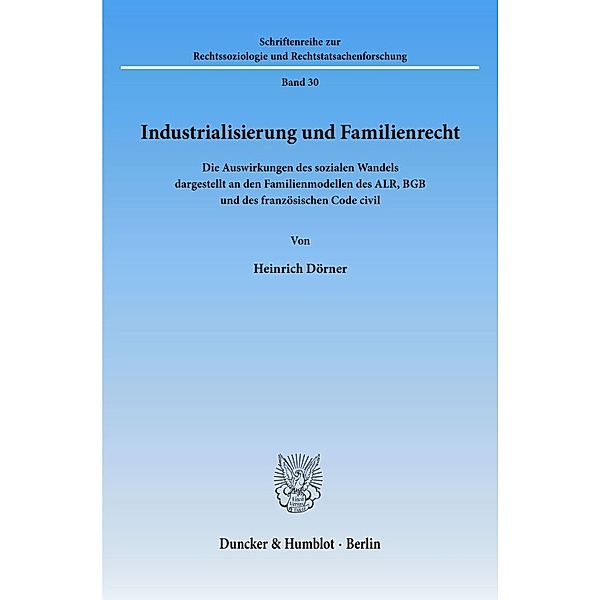 Industrialisierung und Familienrecht., Heinrich Dörner