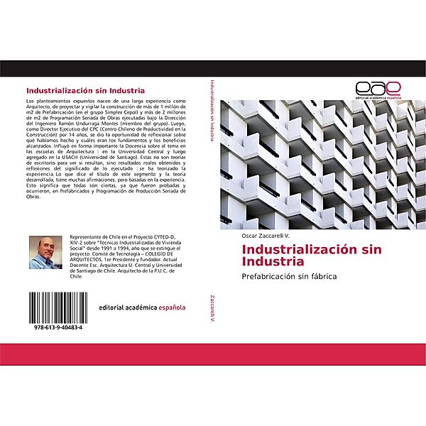 Industrialización sin Industria, Oscar Zaccarelli V.