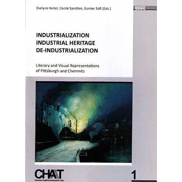 Industrialization - Industrial Heritage - De-Industrialization