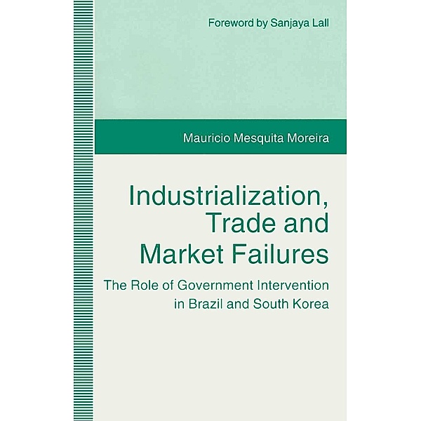 Industrialization, Trade and Market Failures, Mauricio Mesquita Moreira