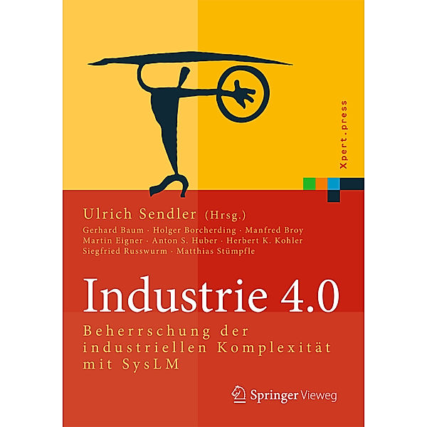 Industrie 4.0, Gerhard Baum, Holger Borcherding, Manfred Broy, Martin Eigner, Anton Sebastian Huber, Herbert K. Kohler, Siegfried Russwurm, Matthias Stümpfle