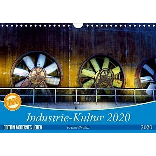 Industrie-Kultur 2020 (Wandkalender 2020 DIN A4 quer), Frank Brehm