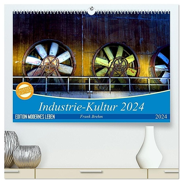 Industrie-Kultur 2024 (hochwertiger Premium Wandkalender 2024 DIN A2 quer), Kunstdruck in Hochglanz, Frank Brehm
