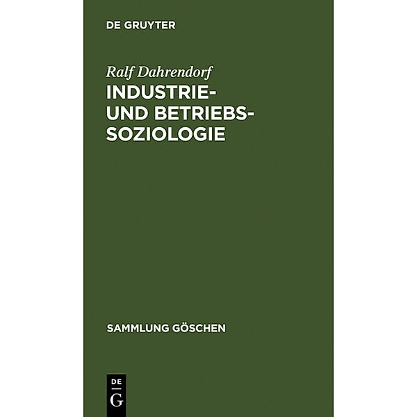 Industrie- und Betriebssoziologie, Ralf Dahrendorf