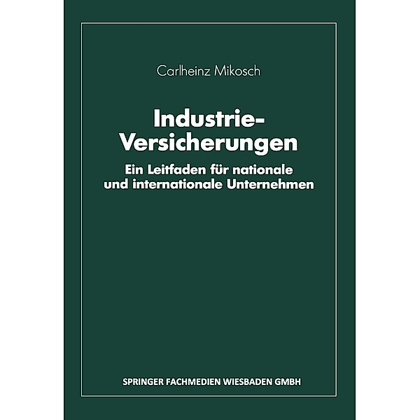 Industrie-Versicherungen, Carlheinz Mikosch