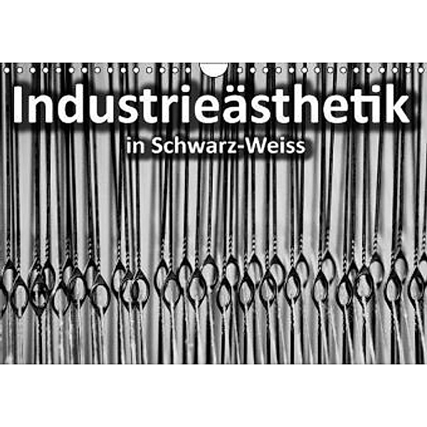 Industrieästhetik in Schwarz-Weiss (Wandkalender 2015 DIN A4 quer), Michael Bücker, Dirk Grasse, Annelie Hegerfeld-Reckert