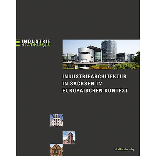 Industriearchitektur in Sachsen im europäischen Kontext, Bernd Sikora
